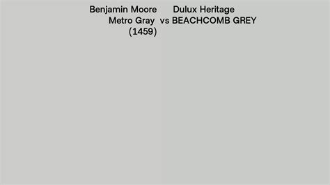 Benjamin Moore Metro Gray Vs Dulux Heritage Beachcomb Grey Side