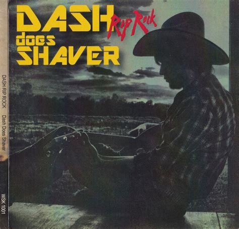 Dash Rip Rock Dash Does Shaver 2013 Cd Discogs