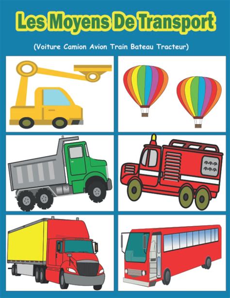 Buy Les Moyens De Transport Voiture Camion Avion Train Bateau Tracteur