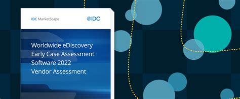 Idc Positions Disco As A Leader In Marketscape Reports Early Case