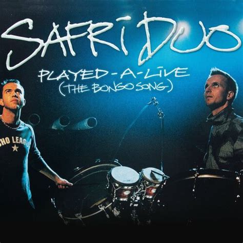 Safri Duo Played A Live The Bongo Song Songtexte Und Songs Deezer