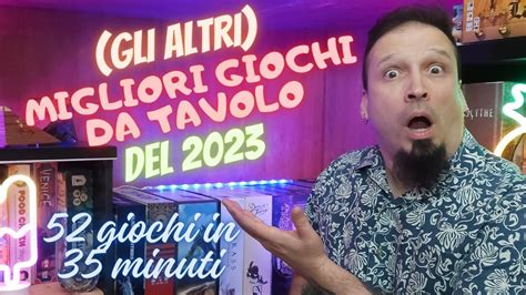 GLI ALTRI MIGLIORI GIOCHI DA TAVOLO DEL 2023 Due Chiacchiere Con Il