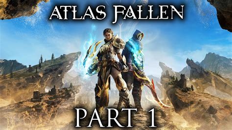 Atlas Fallen Gameplay Walkthrough Part Caladrias Youtube