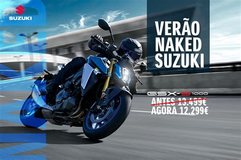 Verão Naked Suzuki