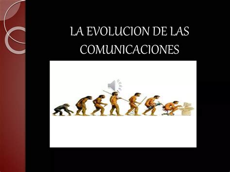 Evolucion De Las Comunicaciones Ppt