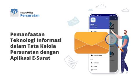 Pemanfaatan Teknologi Informasi Dalam Tata Kelola Persuratan Dengan