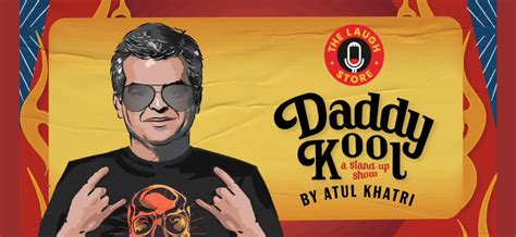 Daddy Kool, Standup Comic Act by Atul Khatri - Delhi Events