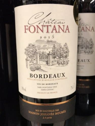 2018 Johanès Boubée Chateau Fontana Bordeaux Vivino France