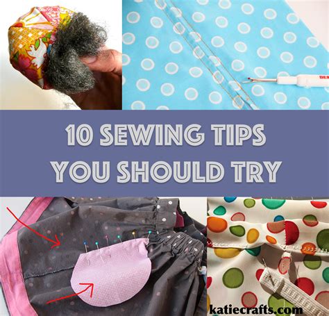 10 Sewing Tips You Should Try Katie Crafts