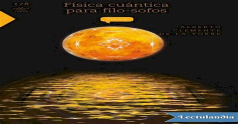 Fisica Cuantica Para Filosofos Alberto Clemente De La Torre Pdf