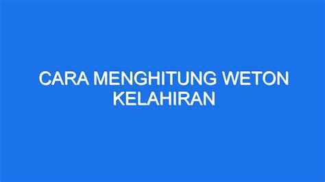 Cara Menghitung Weton Kelahiran