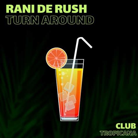 Couter Turn Around De Rani De Rush Sur Amazon Music Unlimited