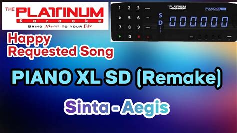 Sinta Aegis Platinum Karaoke Piano XL SD YouTube