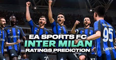 EA Sports FC 24 Inter Milan Ratings Prediction | FUTBIN