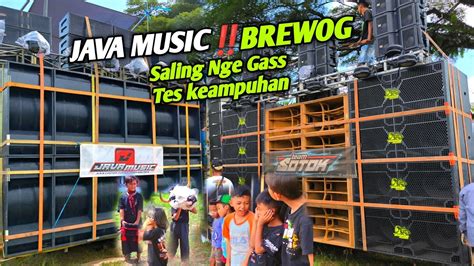 Brewog Nge Gass Tuan Rumah Java Music Tak Mau Kalah Akhirnya Saling