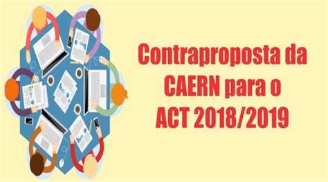 Contraproposta da CAERN para o ACT 2018 2019 SindáguaRN