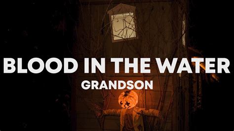 Grandson Blood Water Lyrics Lyric Video Youtube