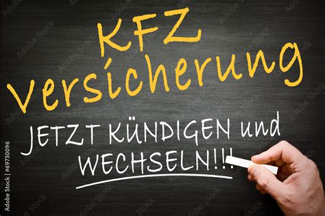 KFZ Versicherung jetzt kündigen Stock Foto Adobe Stock