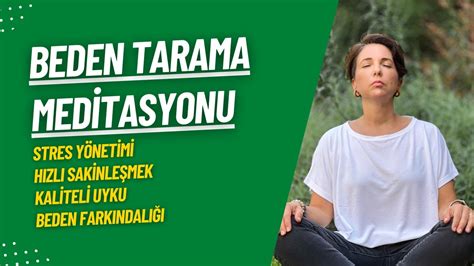 Beden Tarama Meditasyonu Stres Y Netimi H Zl Sakinle Mek Kaliteli