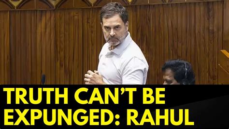 Watch Rahul Gandhi Reacts After His Lok Sabha Speech Expunged News On