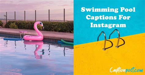 Instagram Picture Captions For Your Swimming And Pool Adventures