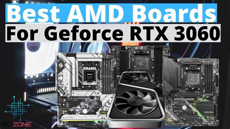 BEST AMD MOTHERBOARDS FOR NVIDIA GEFORCE RTX 3060 IN 2024 TOP 3