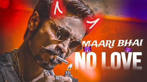 Maari Bhai😈x No Love Attitude Whatsapp Status Maari X No Love🔥4k