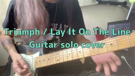 Triumph Lay It On The Line Guitar Solo Cover YouTube