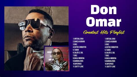 Don Omar Best Hits Songs Playlist Ever Greatest Hits Of Full Album