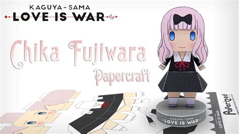 Kaguya Sama Love Is War Chika Fujiwara Papercraft Arte De Papel En