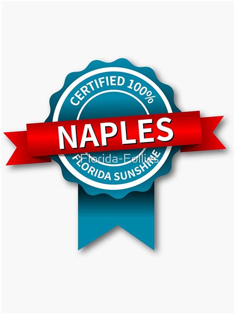 Naples Certified Florida Sunshine Sticker For Sale By Florida