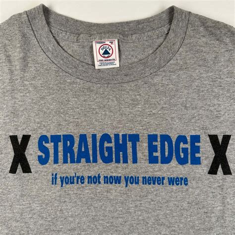 Vintage 90s Straight Edge Shirt XL If You Re Not Now You Never Were EBay