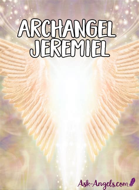 Archangel Jeremiel – 5 Key Things You Need to Know About Jeremiel