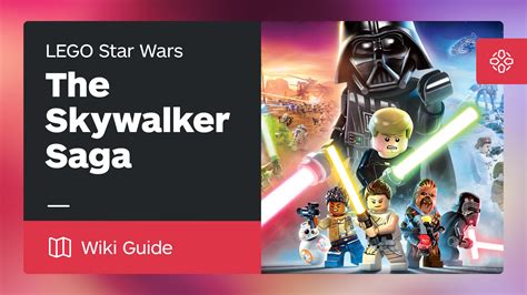 All Extras - LEGO Star Wars: The Skywalker Saga Guide - IGN