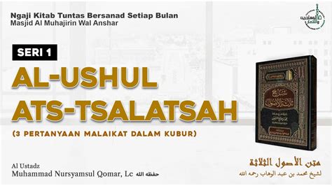 Al Ustul As Stalasah Ustadz Mohammad Nursyamsul Qamar Lc