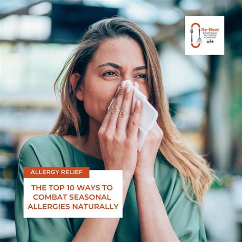 The Top 10 Ways To Combat Seasonal Allergies Natrually Health