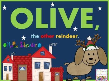 Olive the Other Reindeer: Book Study by The Schroeder Page | TpT