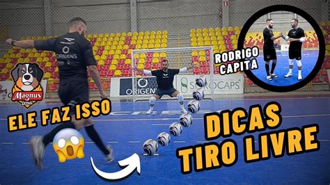 Dicas Tiro Livre Rodrigo Capita Como Fazer Gol No Tiro Livre E