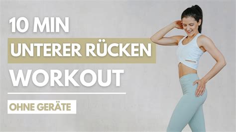 10 MIN Übungen UNTERER RÜCKEN unteren Rücken trainieren Workout