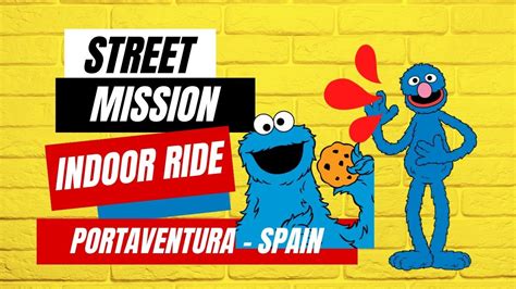 Sesame Street Mission PortAventura Park Salou Ourthemeparklife