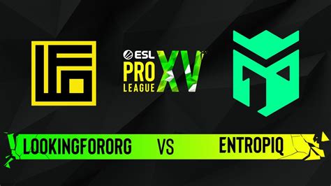 LookingForOrg Vs Entropiq Map 2 Ancient ESL Pro League Season 15