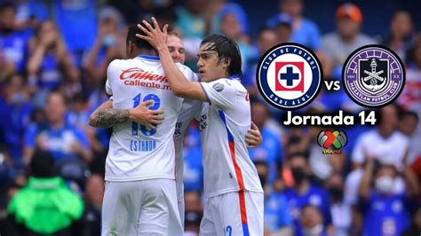 Qué Canal Transmite Cruz Azul Vs Mazatlán En Vivo Por Tv Jornada 14