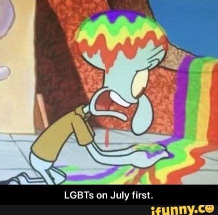 Lgbts On July First Lgbts On July First Ifunny Lgbt Memes Lgbtq Quotes Funny Gay Memes