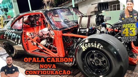 Opala Carbon De Josemar Hudema Em Nova Configura O Arrancada Opala