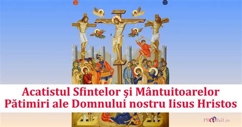 Acatistul Sfintelor I M Ntuitoarelor P Timiri Ale Domnului Nostru