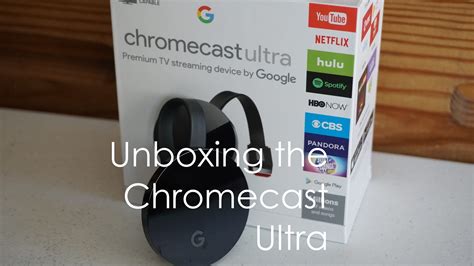 Unboxing The Google Chromecast Ultra Youtube