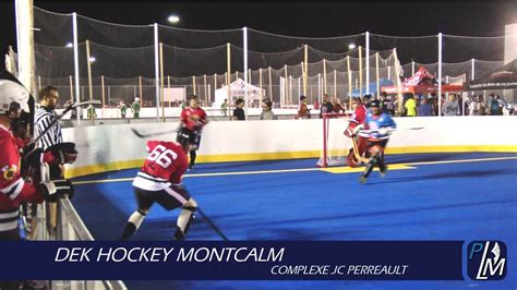 Dek Hockey Montcalm Complexe Jc Perreault Youtube