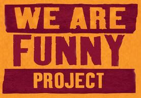 We Are Funny Project Designmynight