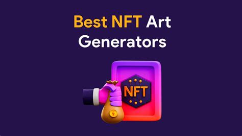 25 Best NFT Generators Free And Paid