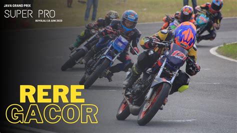 Drama Last Lap Race Rx King Super Pro Java Grand Prix Jgp Boyolali